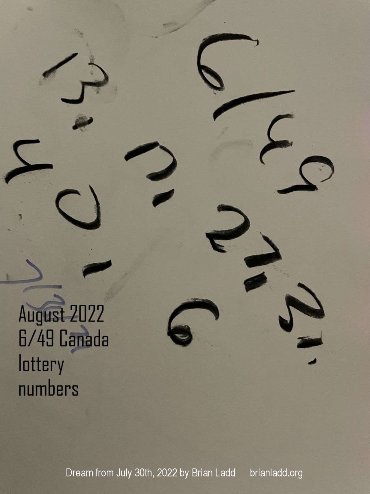 30 July 2022 4   August 2022 6/49 Canada lottery numbers...
August 2022 6/49 Canada lottery numbers.
